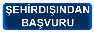 şehir dışı başvuru